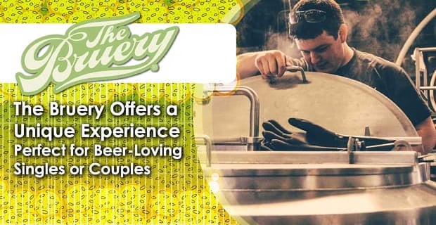 The Bruery A Unique Experience For Couples