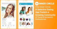 The Inner Circle: A Selective Dating App Fosters a Growing Community of Young &amp; Successful Professionals