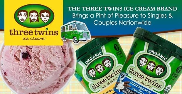 Three Twins Ice Cream Brand Brings Pleasure To Singles And Couples