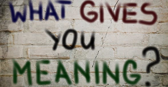 A photo that says what gives you meaning