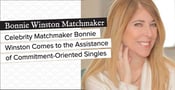 Celebrity Matchmaker Bonnie Winston Comes to the Assistance of Commitment-Oriented Singles