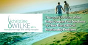 Therapist Christine Wilke Helps Couples Find Solutions To Their Most Difficult Relationship Problems