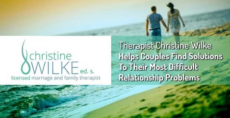 Therapist Christine Wilke Helps Couples Solve Relationship Problems