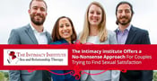 The Intimacy Institute Offers a No-Nonsense Approach For Couples Trying to Find Sexual Satisfaction