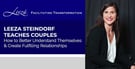 Leeza Steindorf Teaches Couples How to Better Understand Themselves &amp; Create Fulfilling Relationships