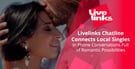 Livelinks Chatline Connects Local Singles in Phone Conversations Full of Romantic Possibilities