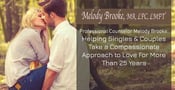 Professional Counselor Melody Brooke: Helping Singles &amp; Couples Take a Compassionate Approach to Love for More Than 25 Years