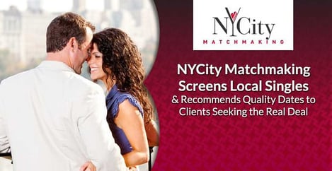 Nycity Matchmaking Screens And Recommends Quality Dates To Clients