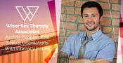 Wiser Sex Therapy Associates Assists People of All Sexual Orientations With Intimacy Issues