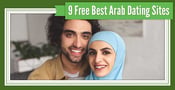9 Best Arab Dating Sites (Totally Free to Try)