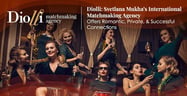 Diolli: Svetlana Mukha’s International Matchmaking Agency Offers Romantic, Private, &amp; Successful Connections