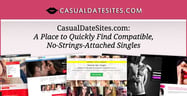 CasualDateSites.com: A Place to Quickly Find Compatible, No-Strings-Attached Singles