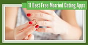11 Best Free Married Dating Apps (June 2023)
