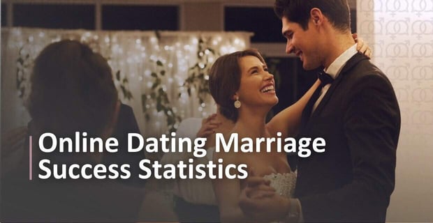 Online Dating Marriage Success