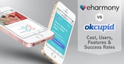 eharmony vs. OkCupid: Cost, Users, Features &amp; Success Rates