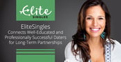 EliteSingles Connects Well-Educated and Professionally Successful Daters for Long-Term Partnerships