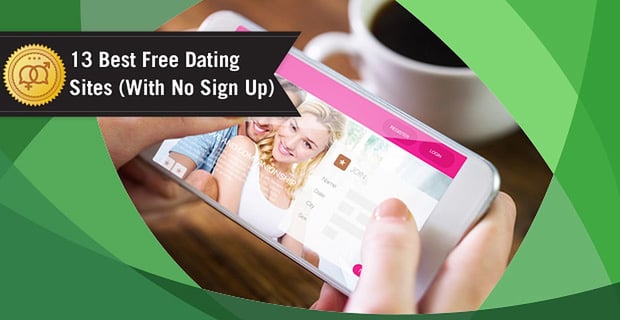 Free Dating Sites With No Sign Up