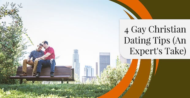 Gay Christian Dating Tips