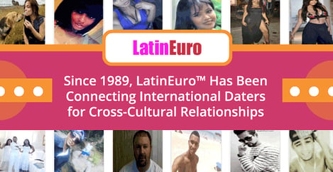 Latineuro Has Been Connecting International Daters Since 1989