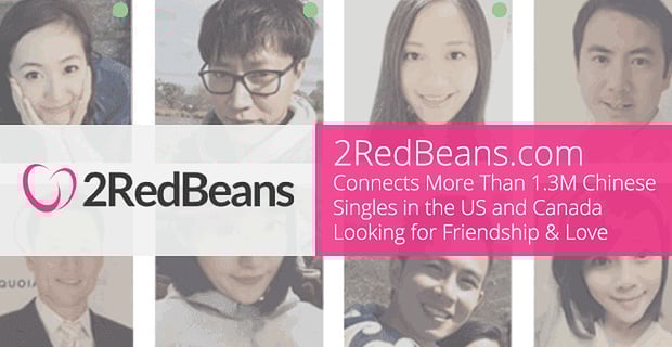 1 Million Chinese Singles Use 2redbeans To Find Love