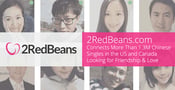 2RedBeans.com Connects More Than 1.3M Chinese Singles in the US and Canada Looking for Friendship &amp; Love