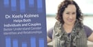 Dr. Keely Kolmes Helps Both Individuals and Couples Better Understand Gender Identities and Relationships