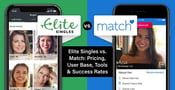Elite Singles vs. Match: Review &amp; 100% Free Trial (Sep. 2023)
