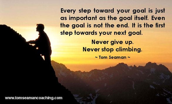 Photo of mountain climber and quote by Tom Seaman Photo of mountain climber and quote by Tom Seaman