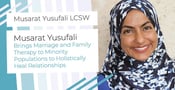 Musarat Yusufali Brings Holistic Relationship Therapy to Women in Minority Populations