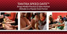 Tantra Speed Date™ Brings Mindful Practices &amp; Open-Hearted Attitudes to a Popular Event Format