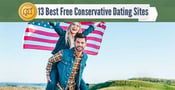 13 Best Free Conservative Dating Sites (2025)
