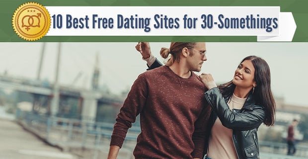 Best Dating Sites For 30 Somethings