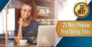 7 Most Popular Dating Sites