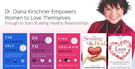 Dr. Diana Kirschner Empowers Women to Love Themselves Enough to Start Building Healthy Relationships