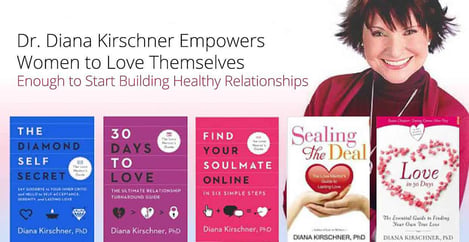 Dr Diana Kirschner Empowers Women To Love Themselves To Build Relationships