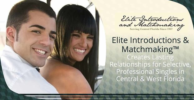 Elite Introductions And Matchmaking Creates Top Notch Connections In Orlando