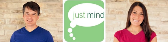 Photo of Just Mind Founders William and Teri Schroeder and the logo Photo of Just Mind Founders William and Teri Schroeder and the logo