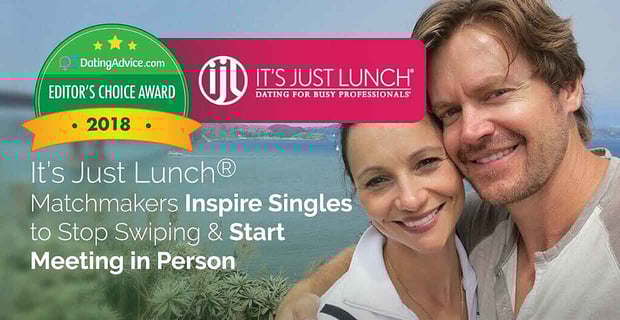 Its Just Lunch Inspires Singles To Stop Swiping And Meet In Person
