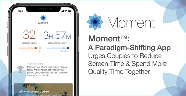 The Moment App Urges Couples To Reduce Screen Time