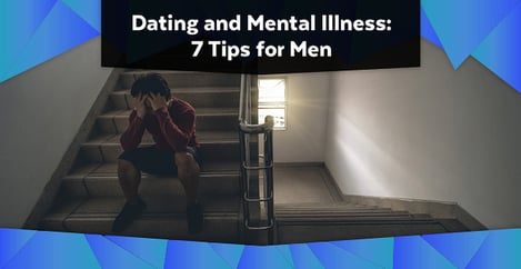 Dating And Mental Illness