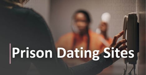 Prison Dating Site