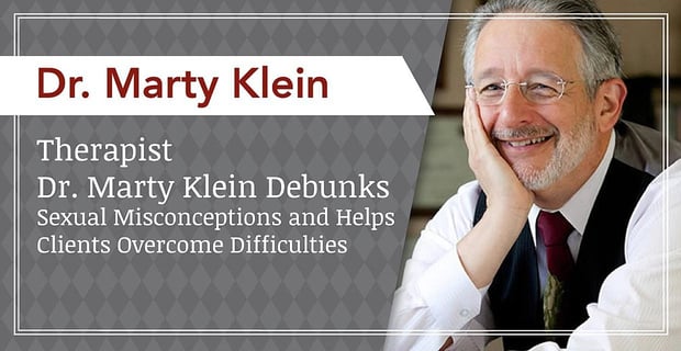 Dr Marty Klein Helps Clients Overcome Sexual Difficulties