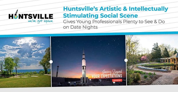 Huntsvilles Social Scene Gives Professionals Plenty To Do On Date Nights
