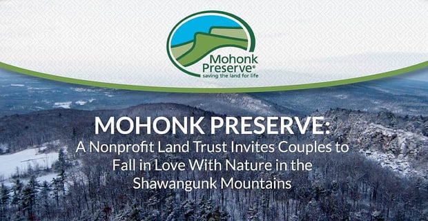 Mohonk Preserve Invites Couples To Fall In Love