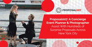 Proposal007: A Concierge Event Planner &amp; Photographer Assist With Hundreds of Surprise Proposals Across New York City