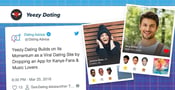 Yeezy.Dating Builds on Its Momentum as a Viral Dating Site by Dropping an App for Kanye Fans &amp; Music Lovers