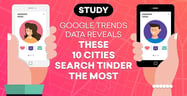 Study: These 10 Cities Search Tinder Most