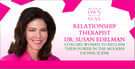 Relationship Therapist Dr. Susan Edelman Coaches Women to Reclaim Their Power in the Modern Dating Scene