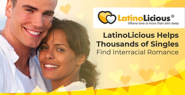 Latinolicious Helps Singles Find Interracial Romance