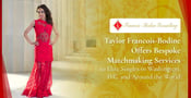 Taylor Francois-Bodine Offers Bespoke Matchmaking Services to Elite Singles in Washington, D.C. and Around the World